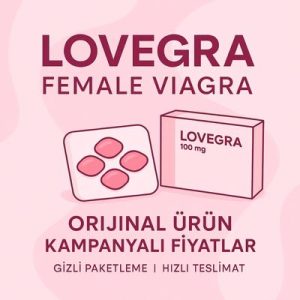 Female Viagra Lovegra Bayan Azdırıcı Hap